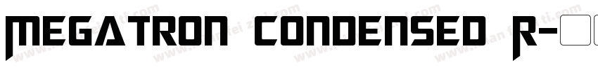 Megatron Condensed R字体转换